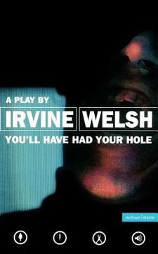 portada you'll have had your hole (in English)