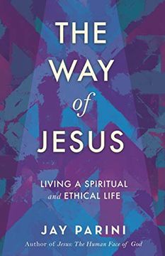 portada The way of Jesus: Living a Spiritual and Ethical Life (en Inglés)