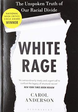 portada White Rage: The Unspoken Truth of our Racial Divide (en Inglés)