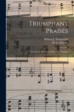 portada Triumphant Praises: for Use in Meetings of Christian Worship (en Inglés)