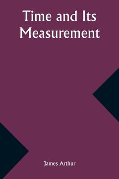 portada Time and Its Measurement (en Inglés)