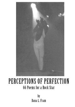 portada Perceptions of Perfection: 66 Poems for a Rock Star