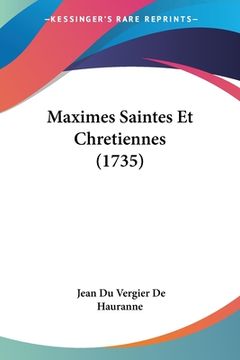 portada Maximes Saintes Et Chretiennes (1735) (en Francés)