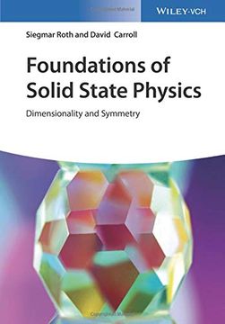portada Foundations of Solid State Physics: Dimensionality and Symmetry (en Inglés)