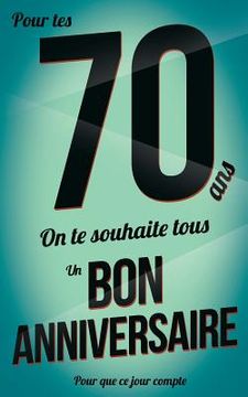 portada Bon anniversaire - 70 ans: Livre d'or (en Francés)