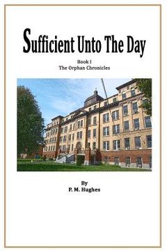 portada Sufficient Unto The Day (in English)