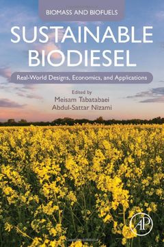 portada Sustainable Biodiesel: Real-World Designs, Economics, and Applications (Biomass and Biofuels) (en Inglés)