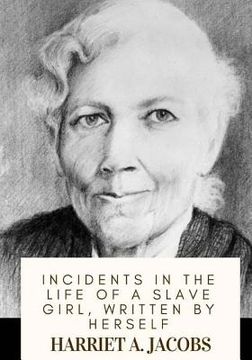 portada Incidents in the Life of a Slave Girl, Written by Herself