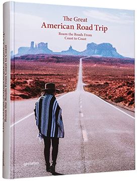 portada The Great American Road Trip: Roam the Roads From Coast to Coast (in English)