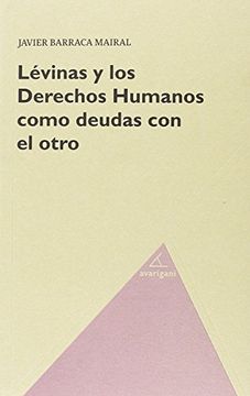 portada Levimas y los derechos humanos como deudas con el otro (in Spanish)