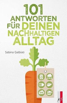 portada 101 Antworten für Deinen Nachhaltigen Alltag (en Alemán)