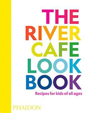 portada The River Cafe Cookbook for Kids (in English)