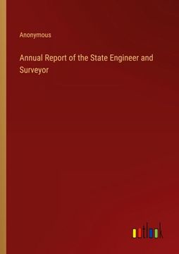 portada Annual Report of the State Engineer and Surveyor (en Inglés)