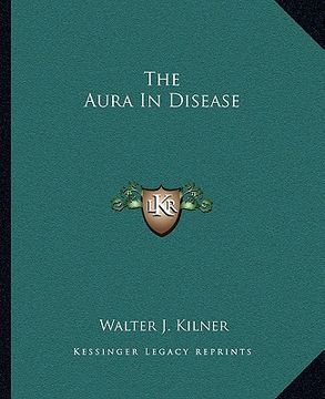 portada the aura in disease (in English)