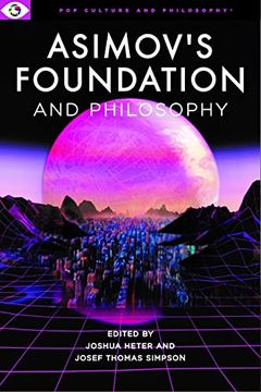 portada Asimov's Foundation and Philosophy (en Inglés)