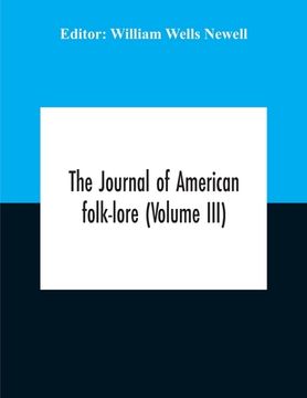 portada The Journal Of American Folk-Lore (Volume Iii) (en Inglés)