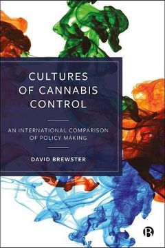 portada Cultures of Cannabis Control: An International Comparison of Policy Making (en Inglés)