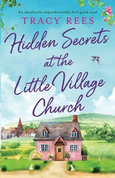 portada Hidden Secrets at the Little Village Church: An Absolutely Unputdownable Feel-Good Read: 1 (Hopley Village) (en Inglés)