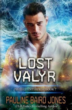 portada Lost Valyr: Project Enterprise 7 (en Inglés)