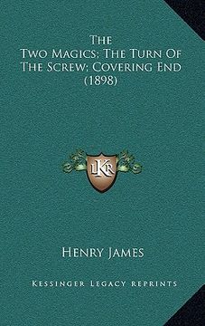 portada the two magics; the turn of the screw; covering end (1898)