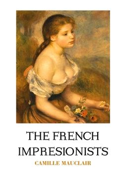 portada The French Impressionists (en Inglés)