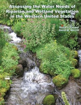 portada Assessing the Water Needs of Riparian and Wetland Vegetation in the Western United States (in English)