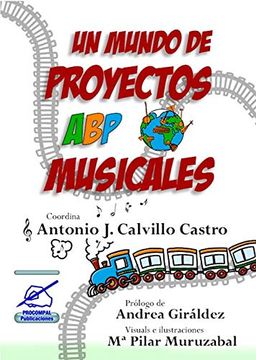 portada Un Mundo de Proyectos abp Musicales (in Spanish)
