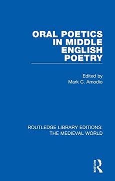 portada Oral Poetics in Middle English Poetry (Routledge Library Editions: The Medieval World) (en Inglés)