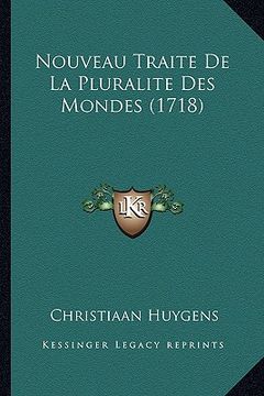 portada Nouveau Traite De La Pluralite Des Mondes (1718) (in French)