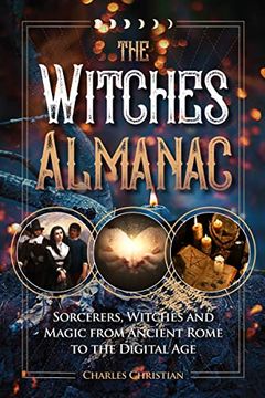 portada The Witches Almanac: Sorcerers, Witches and Magic From Ancient Rome to the Digital age (in English)
