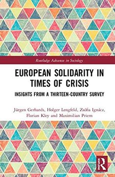 portada European Solidarity in Times of Crisis: Insights From a Thirteen-Country Survey (Routledge Advances in Sociology) 
