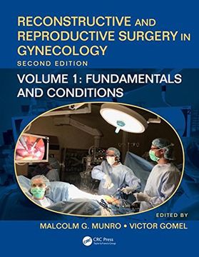 portada Reconstructive and Reproductive Surgery in Gynecology, Second Edition: Volume 1: Fundamentals and Conditions [With eBook] (en Inglés)
