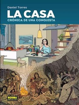 portada La Casa: Crónica de una Conquista (in Spanish)