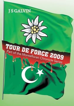 portada Tour de Force 2009: Part of the Montefloran Chronicle Series (en Inglés)