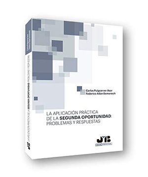 portada La Aplicación Práctica de la Segunda Oportunidad: Problemas y Respuestas. (in Spanish)