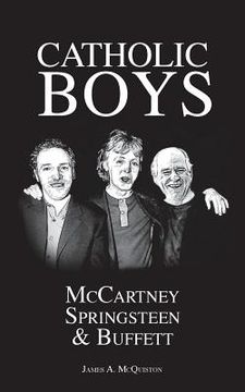 portada Catholic Boys: McCartney, Springsteen and Buffett