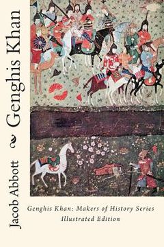 portada Genghis Khan: Makers of History Series Illustrated Edition (en Inglés)