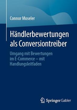 portada Händlerbewertungen als Conversiontreiber: Umgang mit Bewertungen im E-Commerce – mit Handlungsleitfaden (en Alemán)