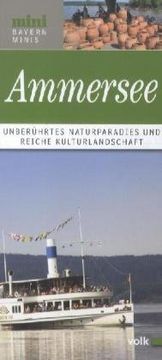 portada Der Ammersee: Sehenswürdigkeiten und Freizeittipps rund um den See (in German)