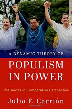 portada A Dynamic Theory of Populism in Power: The Andes in Comparative Perspective (en Inglés)