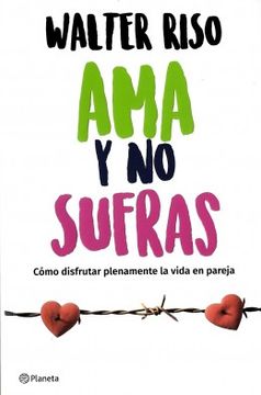 portada Ama y no Sufras (in Spanish)