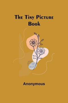 portada The Tiny Picture Book (en Inglés)