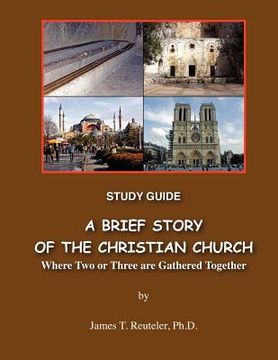 portada a brief story of the christian church study guide (in English)