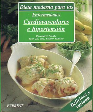 portada Dieta Moderna Para Las Enfermedades Cardiovasculares E Hipertensión