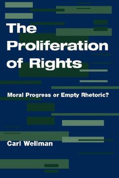 portada the proliferation of rights: moral progress or empty rhetoric? (en Inglés)