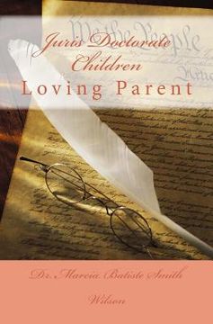 portada Juris Doctorate Children: Loving Parent (en Inglés)