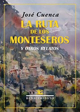 portada La Ruta de los Monteseros y Otros Relatos: 191 (Los Cuatro Vientos) (in Spanish)