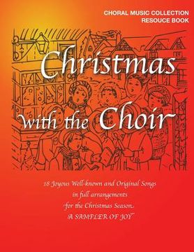 portada Christmas with the Choir: 18 Joyous Choral Songs of the Season (en Inglés)