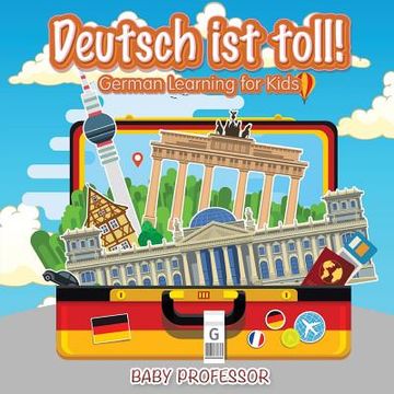 portada Deutsch ist toll! German Learning for Kids (en Inglés)
