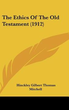 portada the ethics of the old testament (1912) (en Inglés)